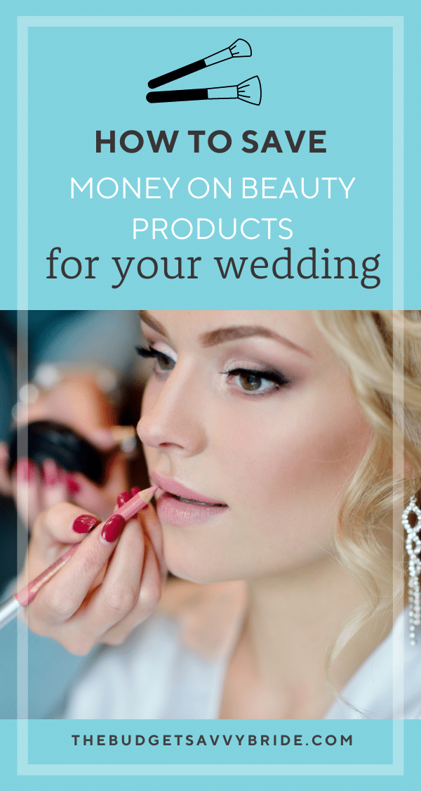 Spend less and look gorgeous for your wedding day with these money-saving shopping tips for beauty products!